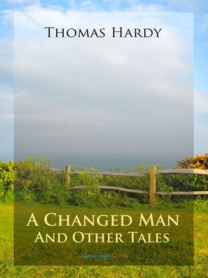 cover image of A Changed Man and Other Tales